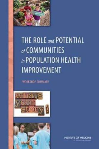 The Role and Potential of Communities in Population Health Improvement