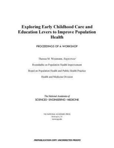 Exploring Early Childhood Care and Education Levers to Improve Population Health