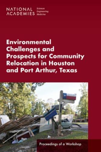 Environmental Challenges and Prospects for Community Relocation in Houston and Port Arthur, Texas