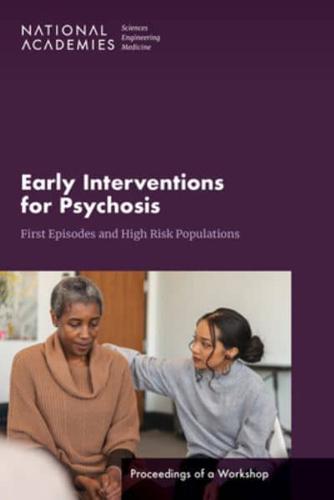 Early Interventions for Psychosis