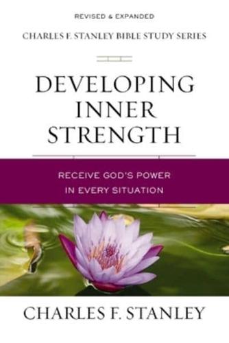 Developing Inner Strength: Receive God's Power in Every Situation