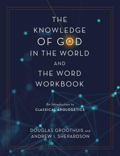 Knowledge of God in the World and the Word Workbook