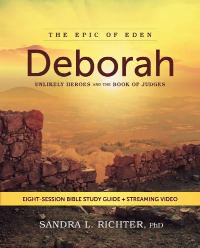 Deborah Bible Study Guide Plus Streaming Video