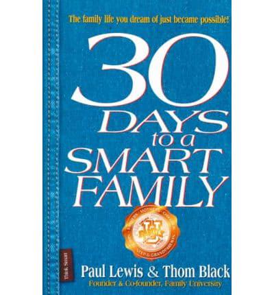 30 Days to a Smart Family