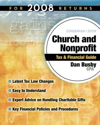 The Zondervan Church and Nonprofit Tax & Financial Guide 2009