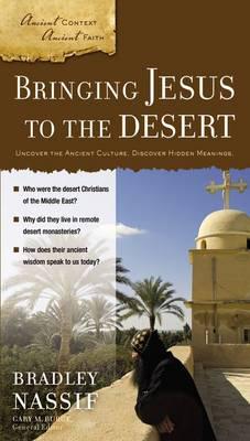 Bringing Jesus to the Desert