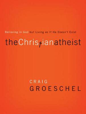 The Christian Atheist