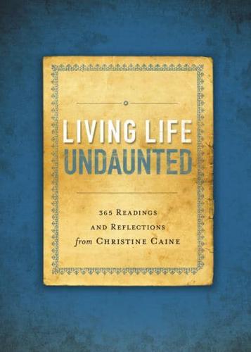 Living Life Undaunted   Softcover