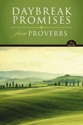 Daybreak Promises from Proverbs