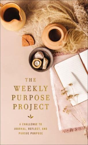 The Weekly Purpose Project