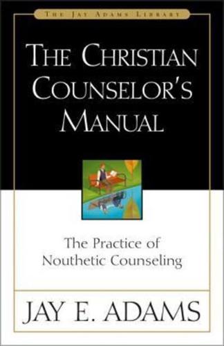 The Christian Counselors's Manual