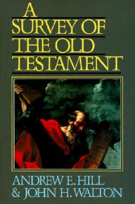 A Survey of the Old Testament