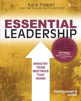 Essential Leadership Participant's Guide