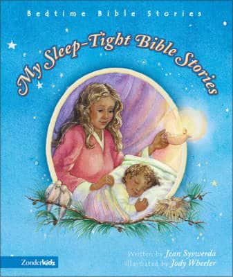 My Sleep-Tight Bible Stories