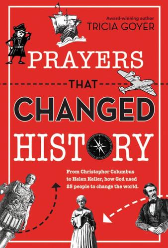 Prayers That Changed History