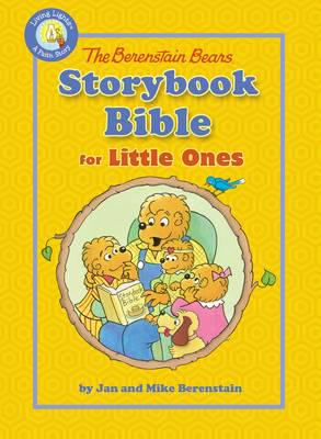 The Berenstain Bears Storybook Bible for Little Ones