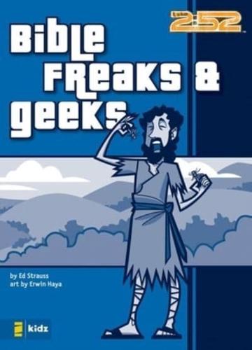 Bible Freaks & Geeks