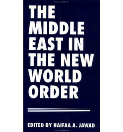 The Middle East in the New World Order