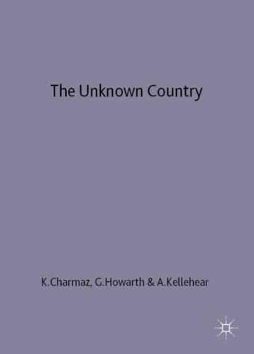 The Unknown Country: Death in Australia, Britain and the U.S.A.