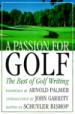 A Passion for Golf: The Best of Golf Writing