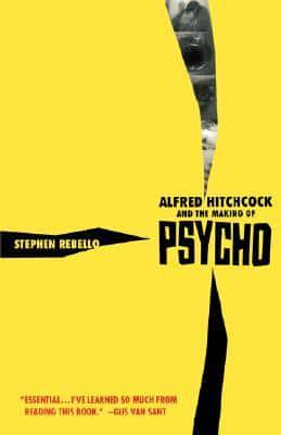 Alfred Hitchcock and the Making of Psycho