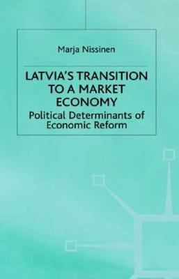 Latvia's Transition to a Market Economy