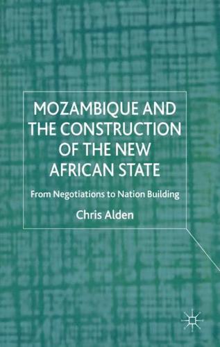 Mozambique and the Construction of the New African State