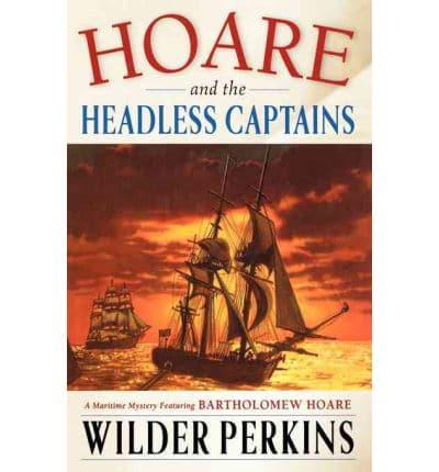 Hoare and the Headless Captains