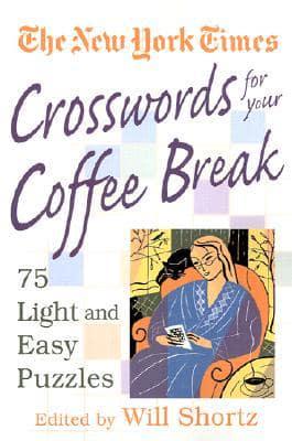 The New York Times Crosswords for Your Coffee Break