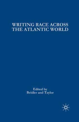 Writing Race Across the Atlantic World: Medieval to Modern
