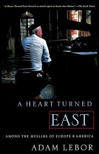 A Heart Turned East