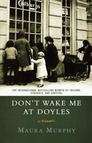 Don't Wake Me at Doyles
