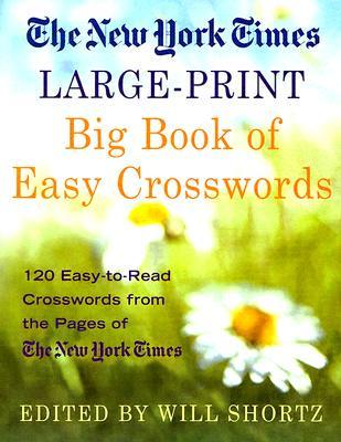 The New York Times Big Book Of Easy Crosswords