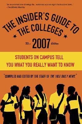 The Insider's Guide to the Colleges