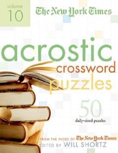 The New York Times Acrostic Puzzles Volume 10