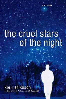 The Cruel Stars of the Night