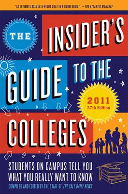 The Insider's Guide to the Colleges 2001
