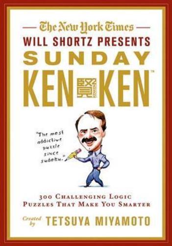 The New York Times Will Shortz Presents Sunday Kenken