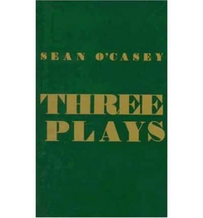 Three Plays: Juno and the Paycock / The Shadow of a Gunman / The Plow and the Stars