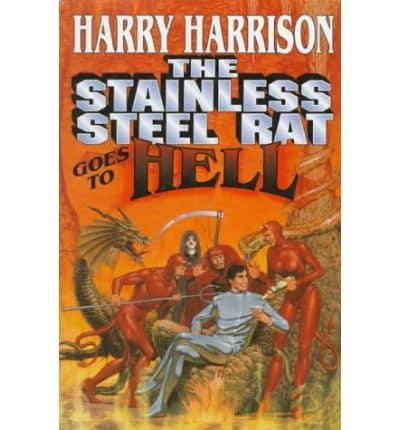 The Stainless Steel Rat Goes to Hell