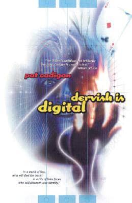 Dervish Is Digital