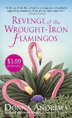 Revenge of the Wrought-iron Flamingos