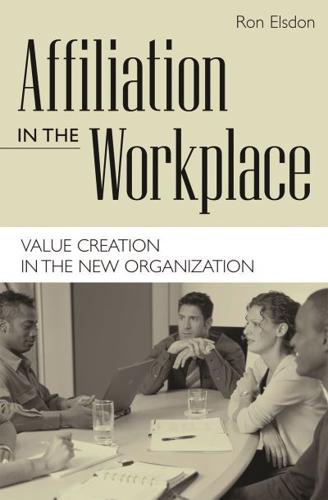 Affiliation in the Workplace