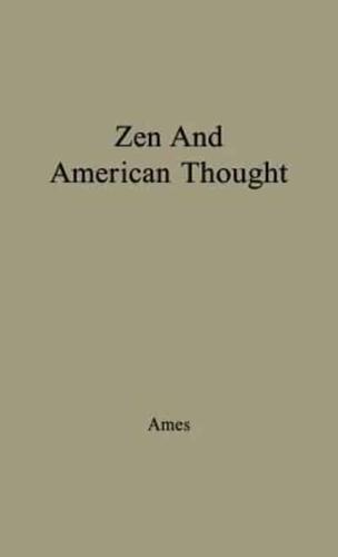Zen and American Thought.