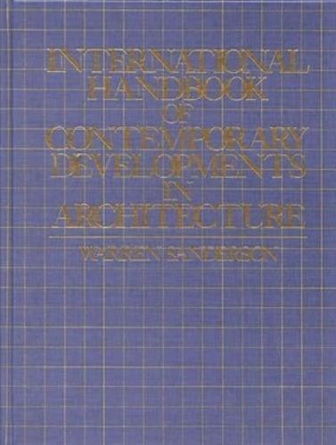 International Handbook of Contemporary Developments in Architecture