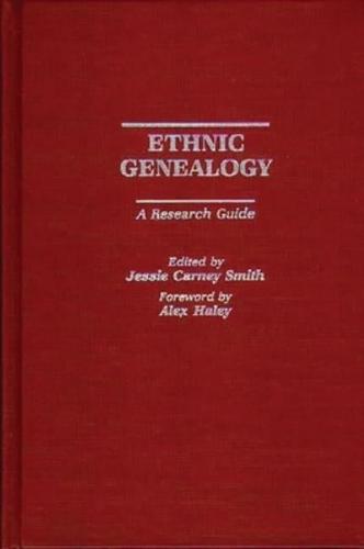 Ethnic Genealogy: A Research Guide