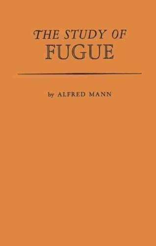 The Study of Fugue.