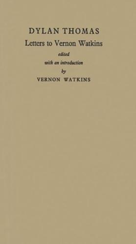 Letters to Vernon Watkins.