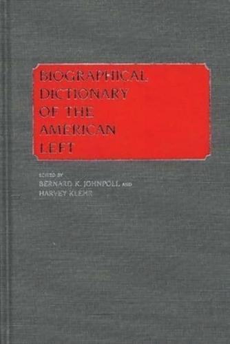 Biographical Dictionary of the American Left
