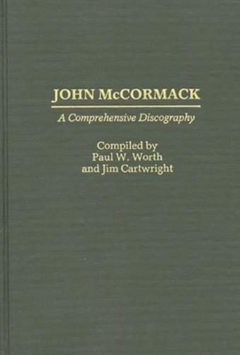 John McCormack: A Comprehensive Discography